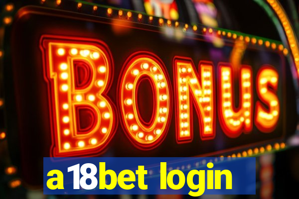 a18bet login